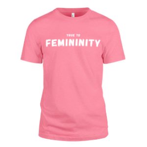 True to Femininity